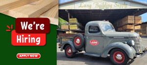 Lang's International pick up truck in front of one of their lumber buildings, graphic of "we're hiring"